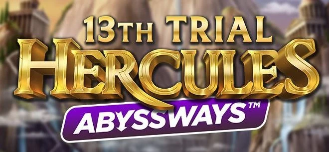 13th Trial Hercules Abyssways by Play'n GO
