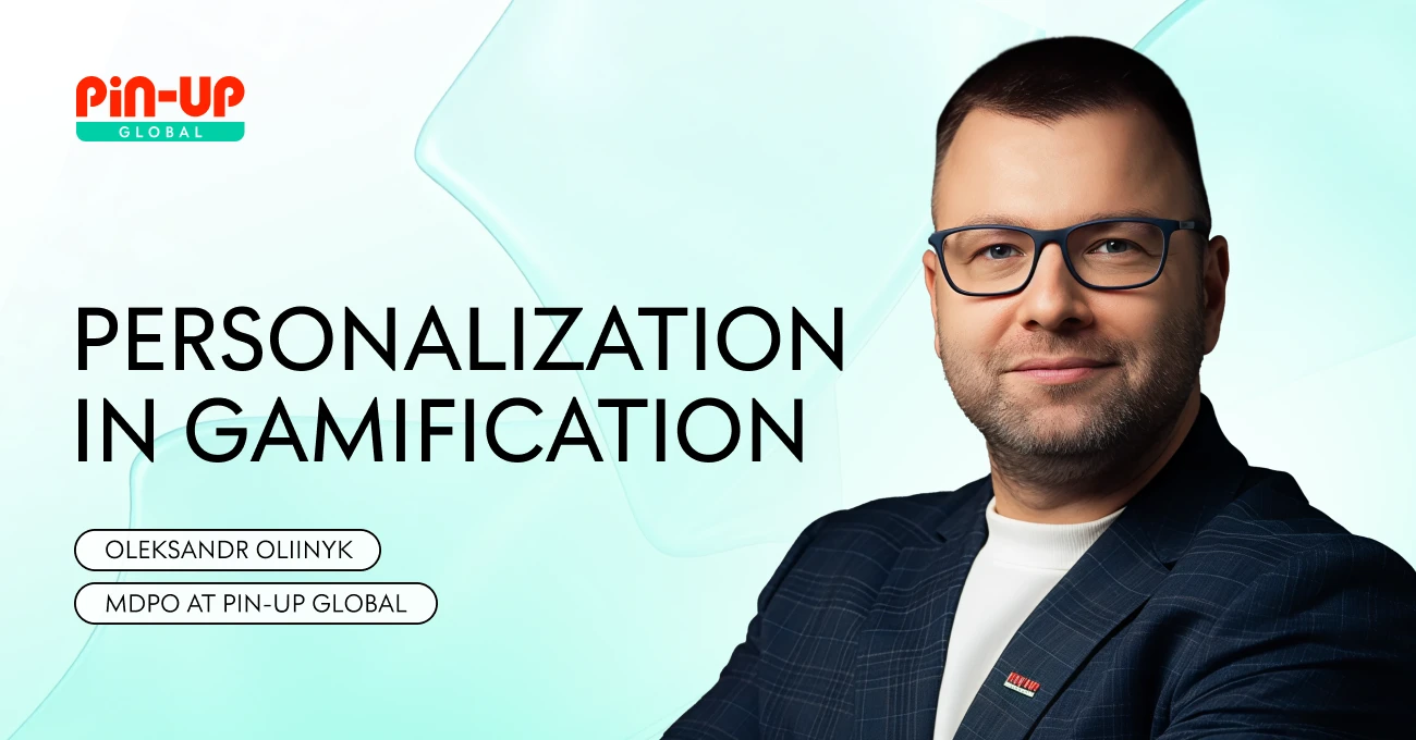 Oleksandr Oliinyk, PIN-UP Global’s Marketing Domain Product Officer