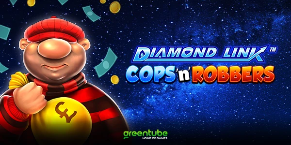 Diamond Link: Cops ‘n’ Robbers by Greentube GmbH