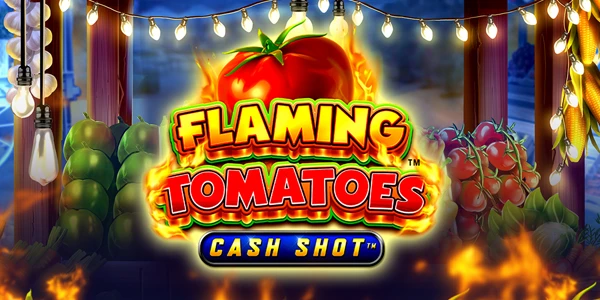Flaming Tomatoes Cash Shot by Light & Wonder