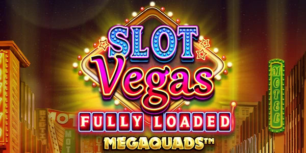 Slot Vegas Fully Loaded by Big Time Gaming