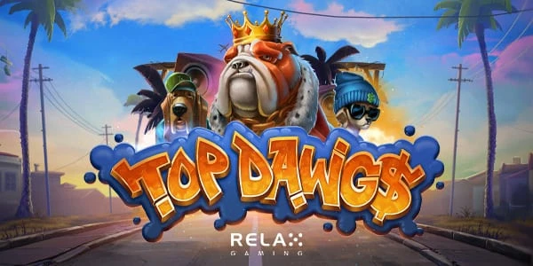Top Dawg$ by Relax Gaming