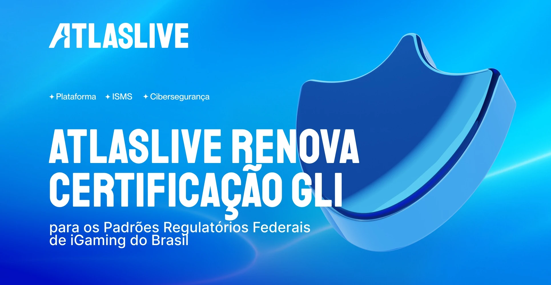 Atlaslive renova certificação GLI