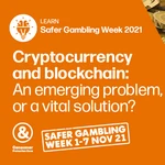 ICE365 Cryptocurrency and blockchain Safer Gambling Week 2021