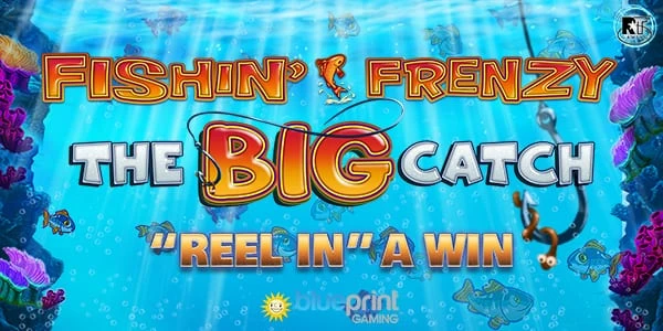 Fishin' Frenzy: The Big Catch by Blueprint Gaming
