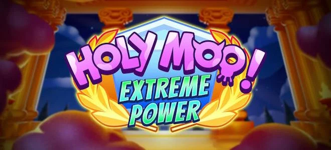 Holy Moo Extreme Power by Play'n GO