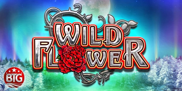 Wild Flower by Big Time Gaming