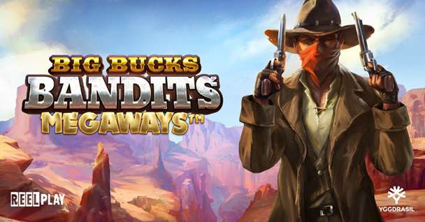 Yggdrasil and ReelPlay challenge players to a duel in Big Bucks Bandits Megaways - Vimarsana News