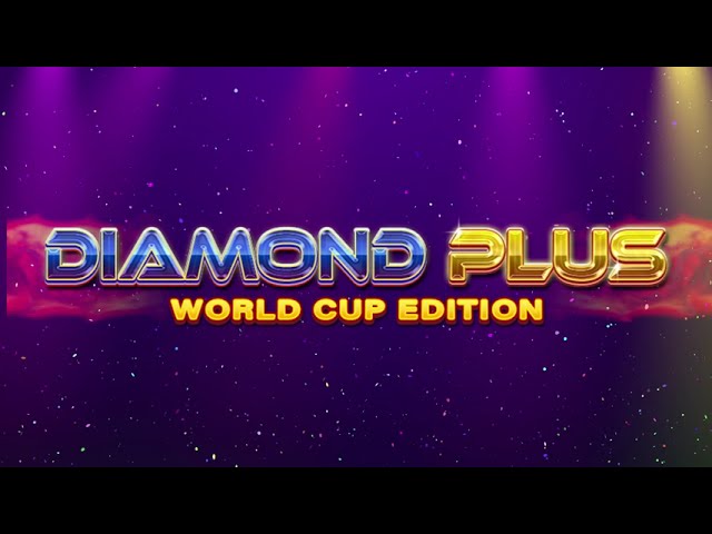 Diamond Plus World Cup Edition