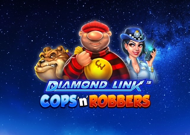 Diamond Link: Cops ‘n’ Robbers