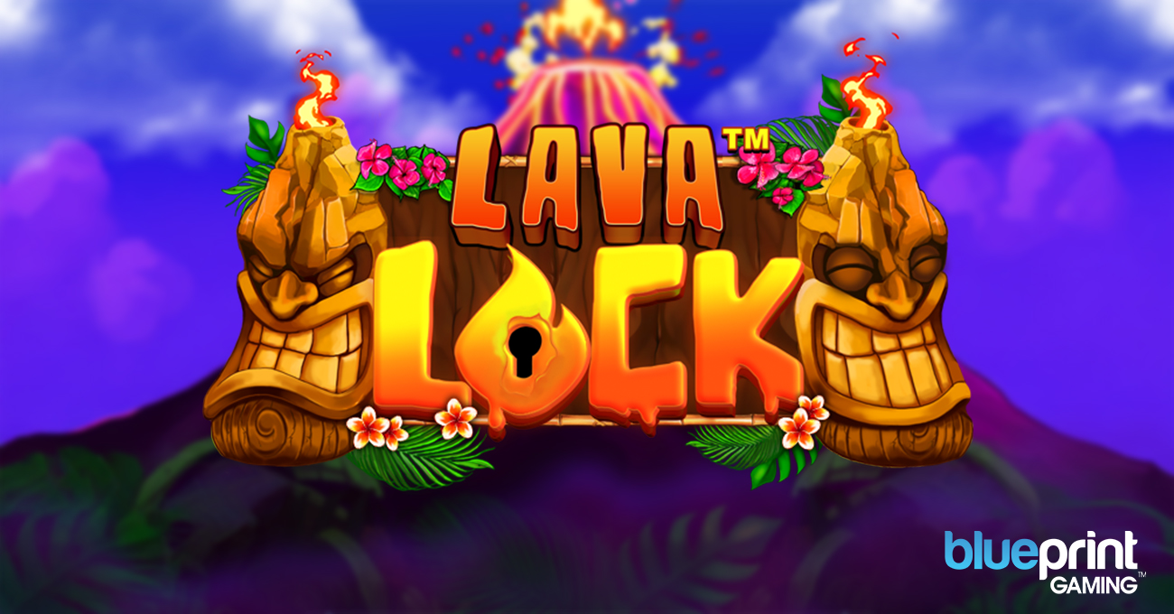 Blueprint Gaming introduces new Volcano feature in explosive Lava Lock Jackpot King - Casino & games - iGB