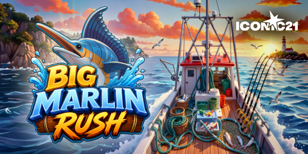 ICONIC21が新作スロットBig Marlin Rushをリリース